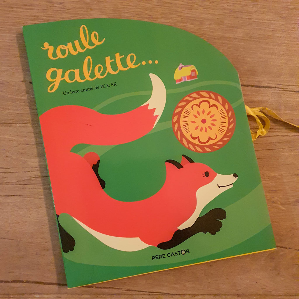 Roule galette – Flammarion Jeunesse – La caverne d'Anaïs